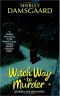 [Ophelia & Abby Mystery 01] • Ophelia and Abby - 01 - Witch Way to Murder · an Ophelia and Abby Mystery